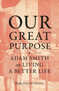 Our Great Purpose | Ryan Hanley | 
