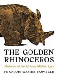 Golden rhinoceros | Francois-Xavier Fauvelle ; Troy Tice | 