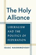 The Holy Alliance | Isaac Nakhimovsky | 