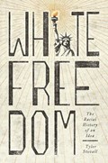 White Freedom | Tyler Stovall | 