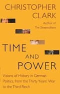 Time and Power | Christopher Clark | 