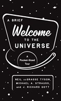 A Brief Welcome to the Universe | Iiigott NeildeGrasseTyson;MichaelA.Strauss;J.Richard | 