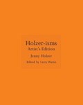 Holzer-isms | Jenny Holzer | 