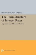 Term Structure of Interest Rates | Burton Gordon Malkiel | 
