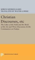 Christian Discourses, etc | Soren Kierkegaard | 