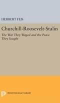 Churchill-Roosevelt-Stalin | Herbert Feis | 
