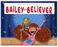 Bailey the Believer | Shun Patton | 