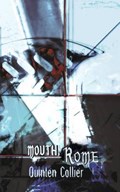 Mouth, Rome | Quinten Collier | 