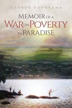 Memoir of a War on Poverty in Paradise