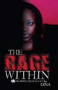 The Rage Within | Dina | 