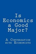 Is Economics a Good Major? | Yan | 