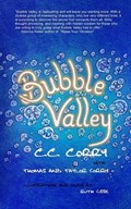 Bubble Valley | Taylor Corry ; Thomas Corry | 