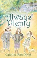 Always Plenty | Caroline Rose Kraft | 