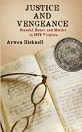 Justice and Vengeance | Arwen Bicknell | 
