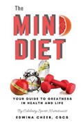 The Mind Diet: Your guide to greatness in health and life | Cscs Edwina Cheer | 