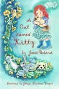 A Cat Named Kitty | JanieM Boland | 