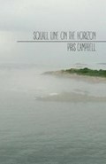 Squall Line on the Horizon | Pris Campbell | 