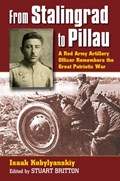 From Stalingrad to Pillau | Isaak Kobylyanskiy | 
