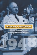 Truman's Triumphs | Andrew E. Busch | 