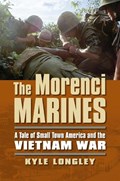 The Morenci Marines | Kyle Longley | 