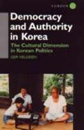 Democracy and Authority in Korea | Geir Helgesen | 