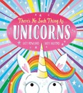 There's No Such Thing as Unicorns | Lucy Rowland | 