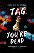 Tag, You're Dead | Kathryn Foxfield | 