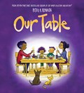 Our Table (PB) | Peter H. Reynolds | 