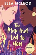 The Map that Led to You | Ella McLeod | 