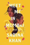 Meet Me in Mumbai | Sabina Khan | 