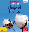 Helpful Plants (Set 12) Matched to Little Wandle Letters and Sounds Revised | Alice Hemming | 