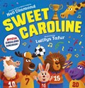 Sweet Caroline - the OFFICIAL singalong songbook | Scholastic | 