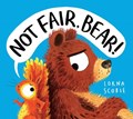 Not Fair, Bear! (PB) | Lorna Scobie | 