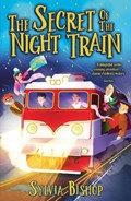 Secret of the Night Train | Sylvia Bishop | 