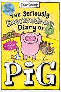 The Seriously Extraordinary Diary of Pig: Colour Edition | Emer Stamp | 