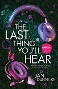 The Last Thing You'll Hear | Jan Dunning | 