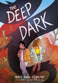 The Deep Dark (PB) | Molly Knox Ostertag | 