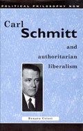 Carl Schmitt and Authoritarian Liberalism | Renato Cristi | 