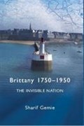 Brittany 1750-1950 | Sharif Gemie | 