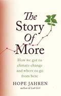 The Story of More | Hope Jahren | 