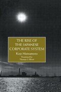 Rise Of The Japanese Corporate S | Matsumoto | 