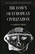 Dawn Of European Civilization | Childe | 