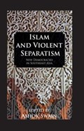 Islam And Violent Separatism | Ashok Swain | 