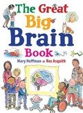 The Great Big Brain Book | Mary Hoffman | 