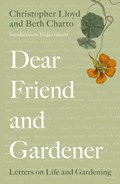 Dear Friend and Gardener | Beth Chatto ; Christopher Lloyd | 