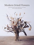 Modern Dried Flowers | Angela Maynard | 