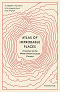 Atlas of Improbable Places | Travis Elborough | 