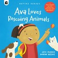 Ava Loves Rescuing Animals | Jess French | 