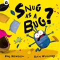 Snug as a Bug? | Karl Newson | 