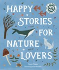 Happy Stories for Nature Lovers | Dawn Casey | 
